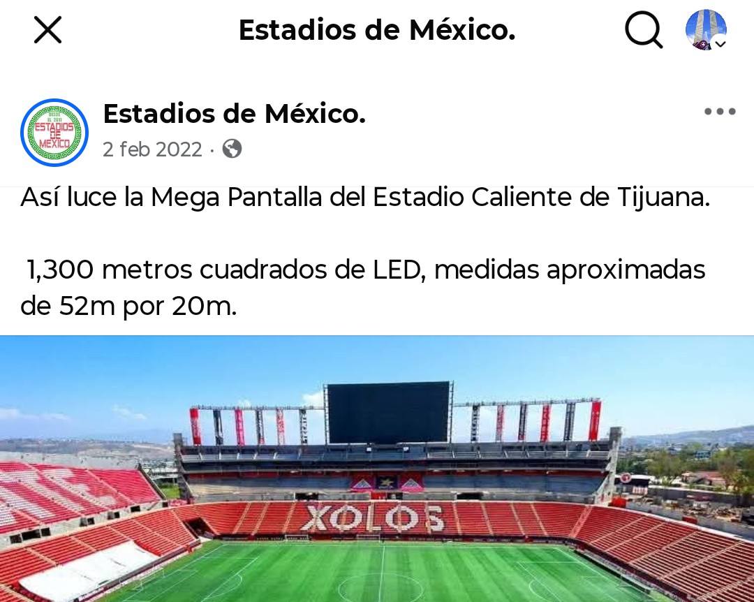Gradería Este y MegaPantalla Estadio Caliente Xolos,